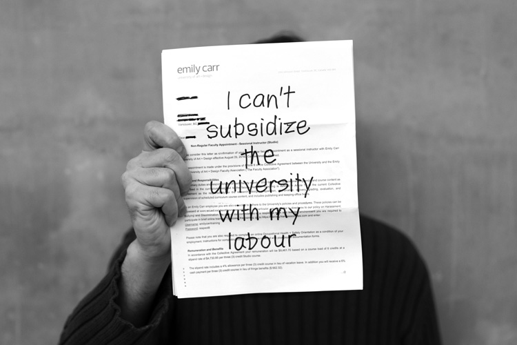 "I can't subsidize the university with my labour" by Ernesto (pseudonym for an ECU sessional instructor) and Terra Poirier, 2018.
